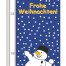 Weihnachtsfahne 120x300 cm mit fröhlichem Schneemann im Schnee auf blauem Grund, gelber "Frohe Weihnachten!"-Schriftzug. Ideal für festliche Dekoration. Wertica Shop