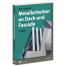 Metallarbeiten an Dach und Fassade beschreibt moderne Techniken, Materialien und Ausführungen für Metallverkleidungen auf Dächern und Fassaden. Wertica Shop